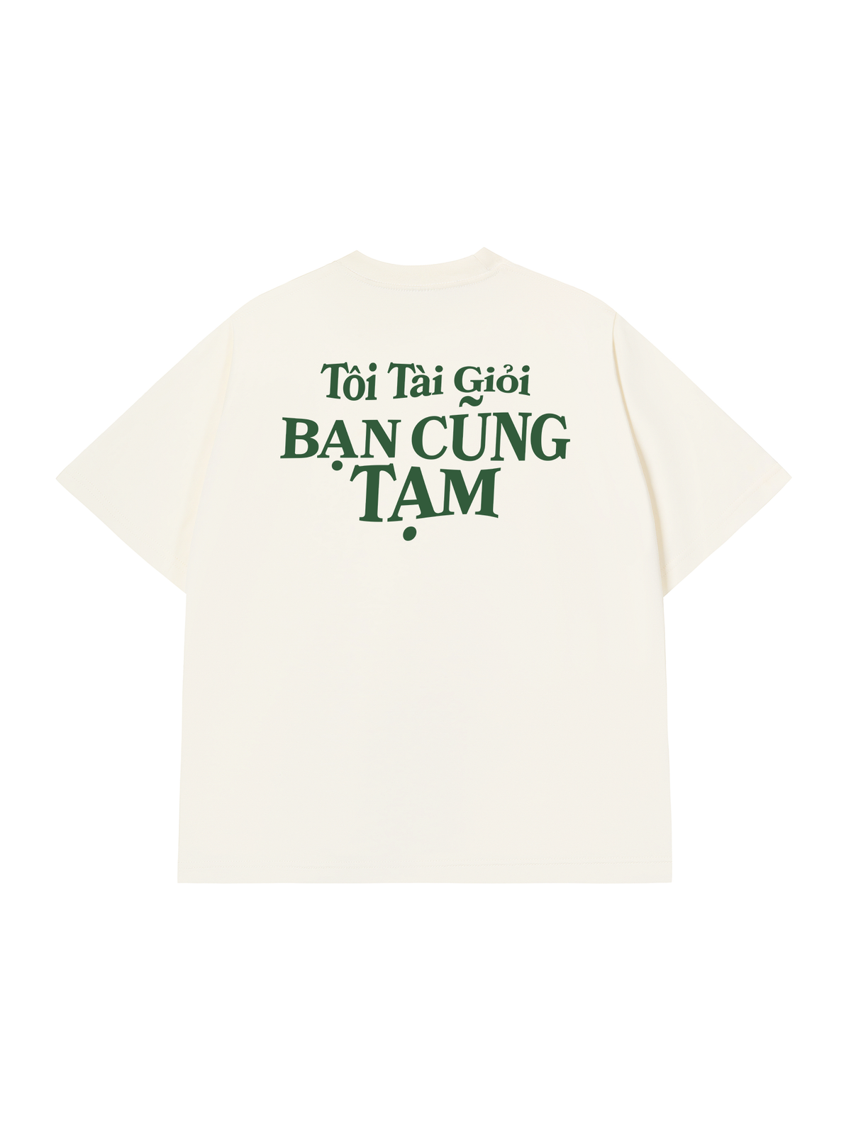 Áo Thun Relaxed Fit Tôi Tài Giỏi