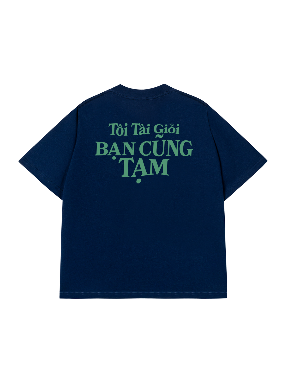 Áo Thun Relaxed Fit Tôi Tài Giỏi