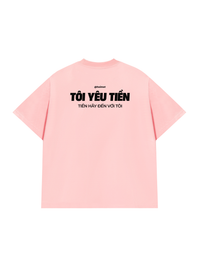 Áo Thun Relaxed Fit Tôi Yêu Tiền