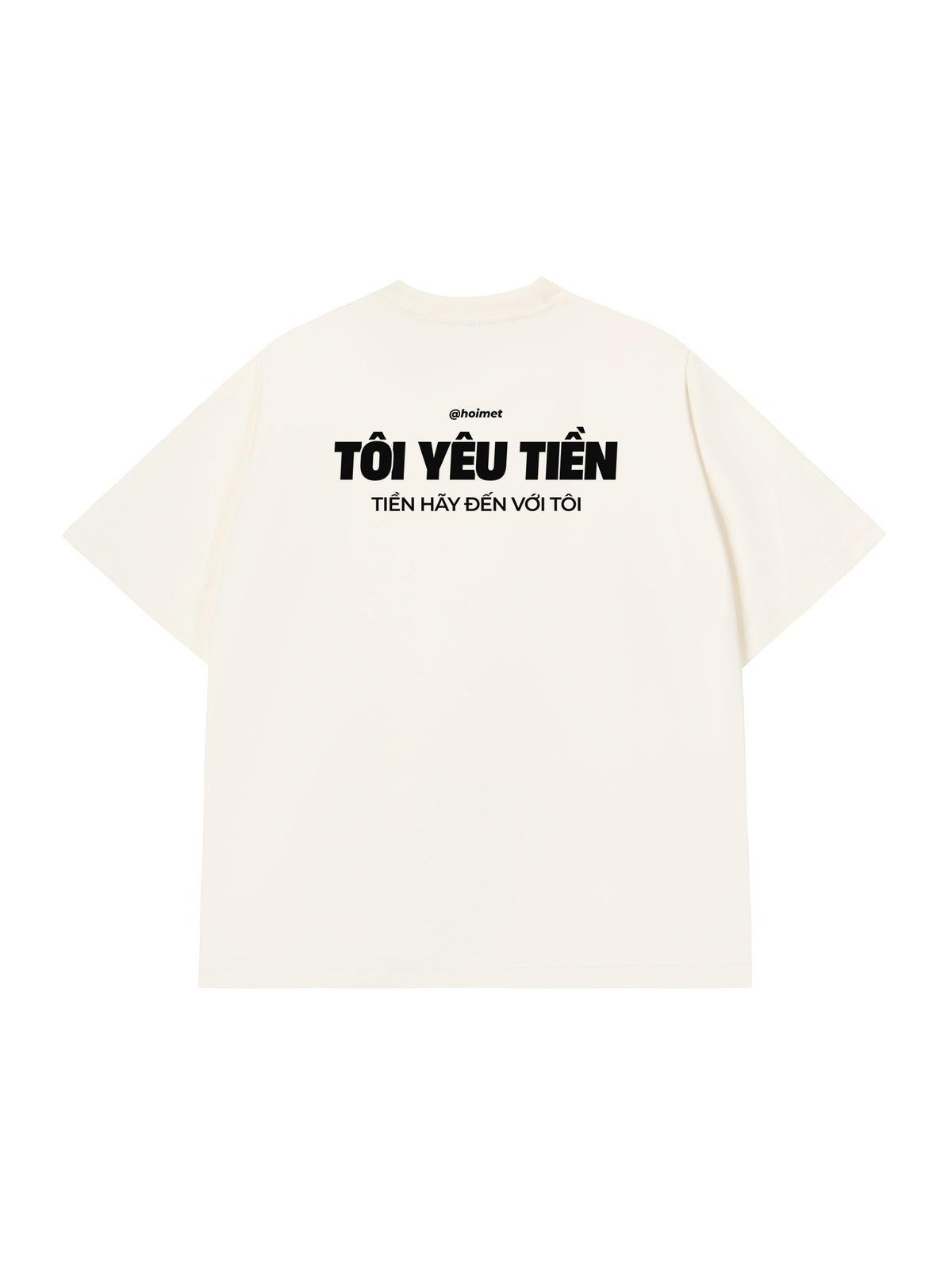 Áo Thun Relaxed Fit Tôi Yêu Tiền