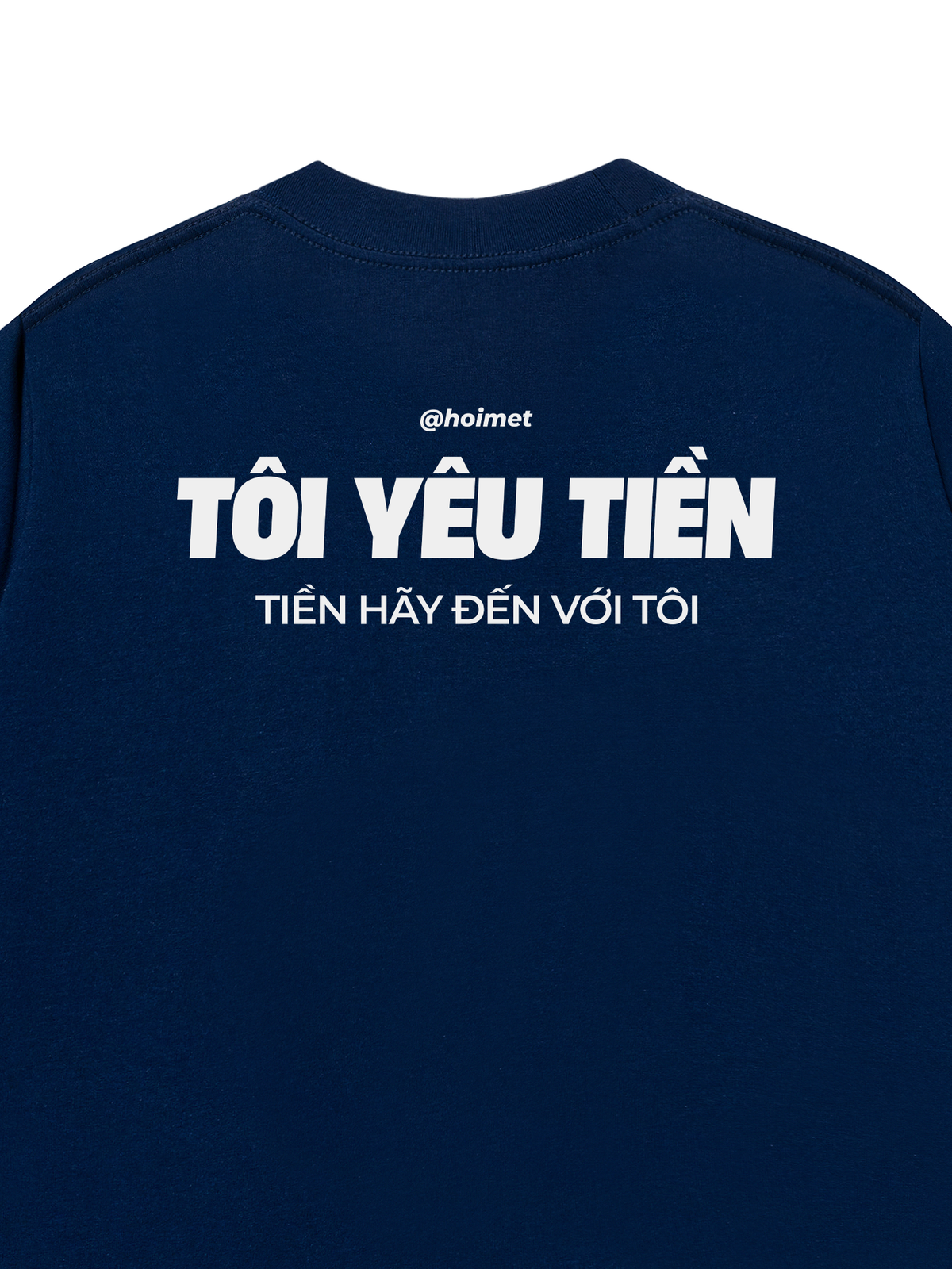 Áo Thun Relaxed Fit Tôi Yêu Tiền