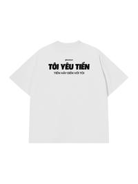 Áo Thun Relaxed Fit Tôi Yêu Tiền