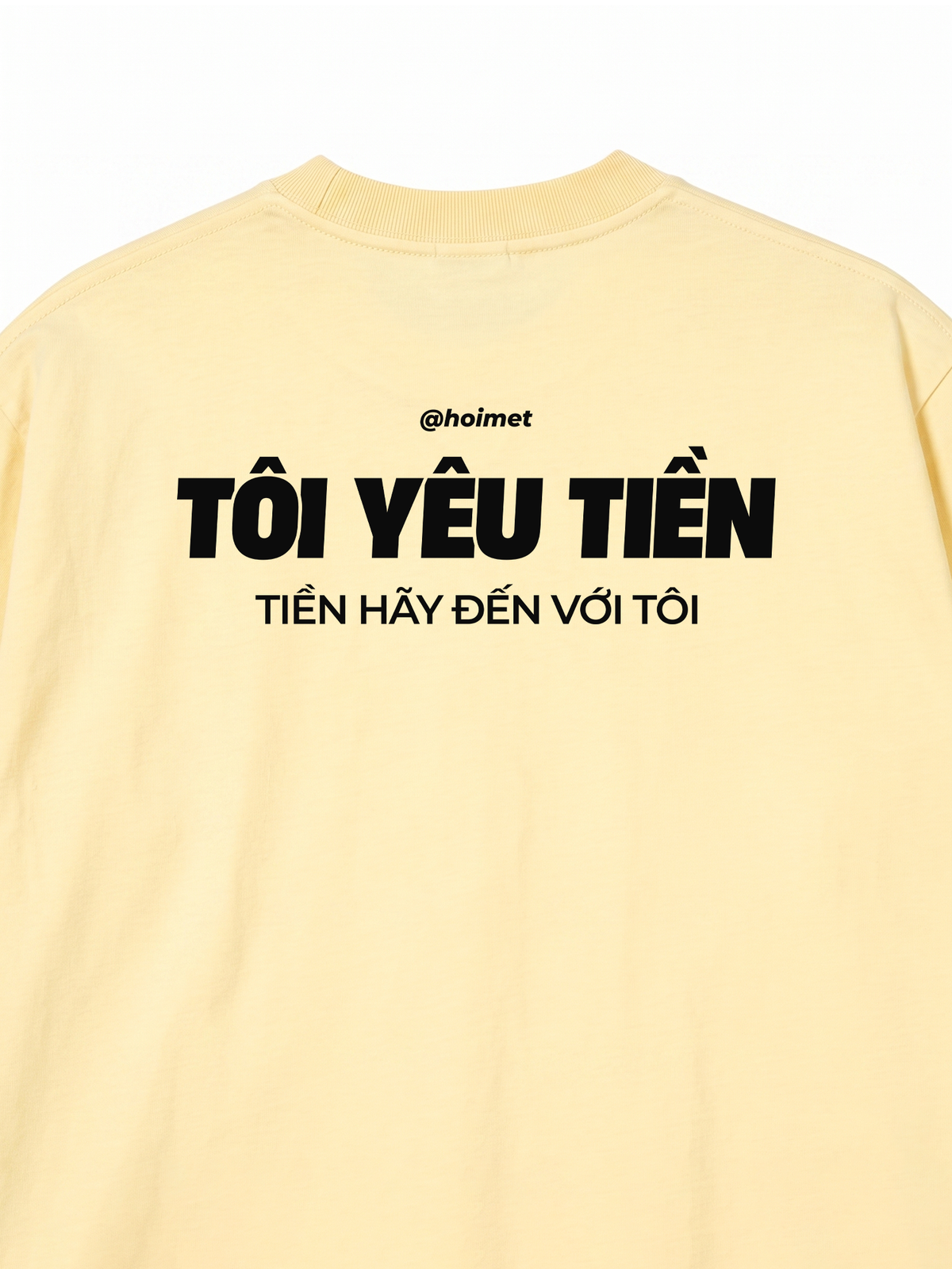 Áo Thun Relaxed Fit Tôi Yêu Tiền