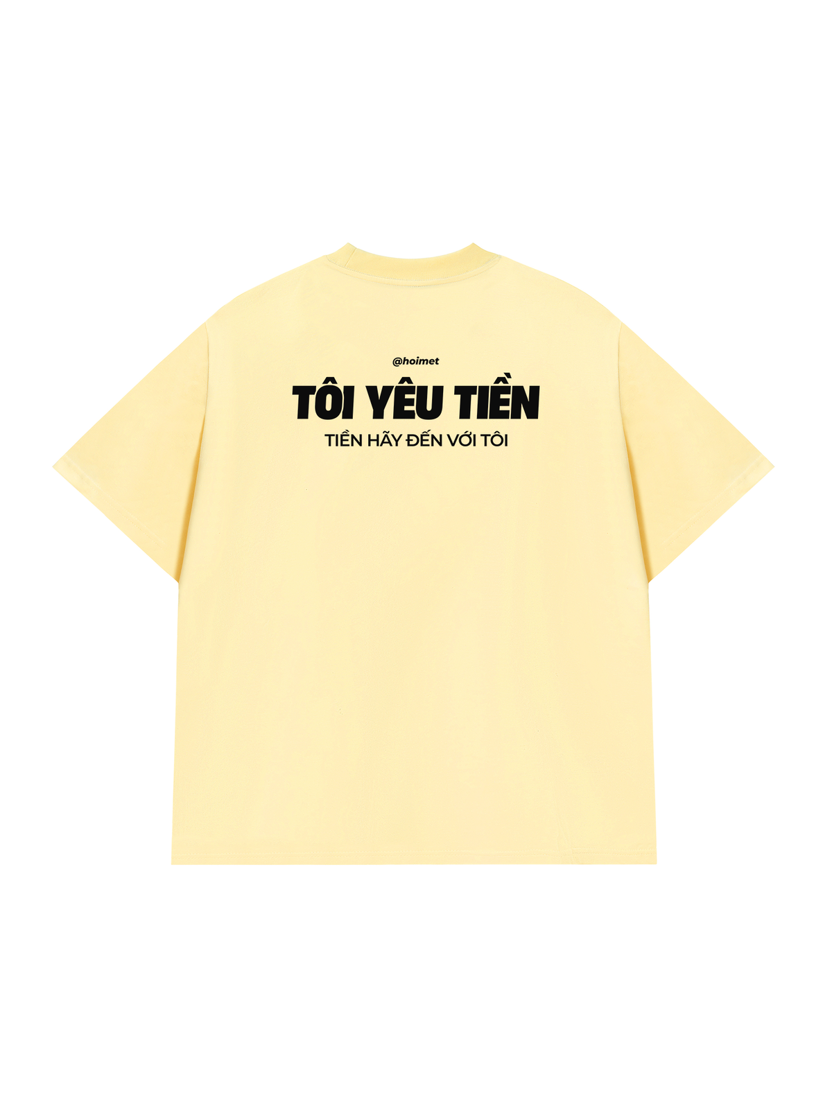 Áo Thun Relaxed Fit Tôi Yêu Tiền