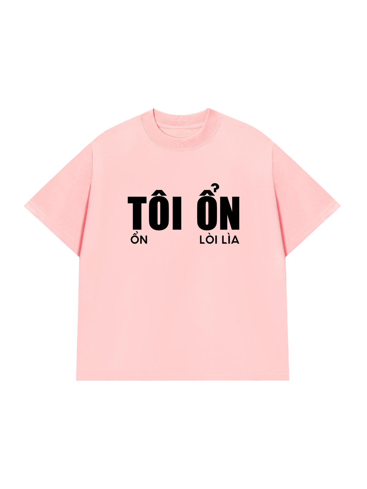 Áo Thun Relaxed Fit Tôi Ổn