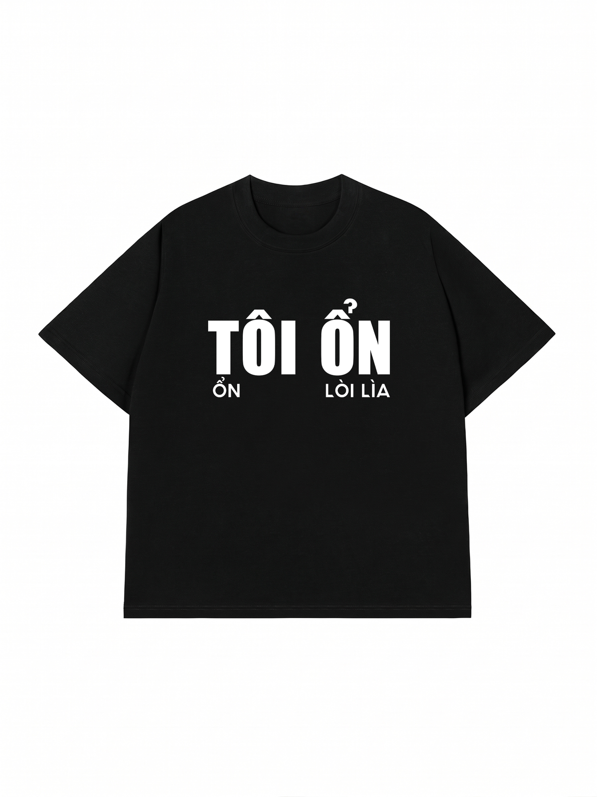 Áo Thun Relaxed Fit Tôi Ổn