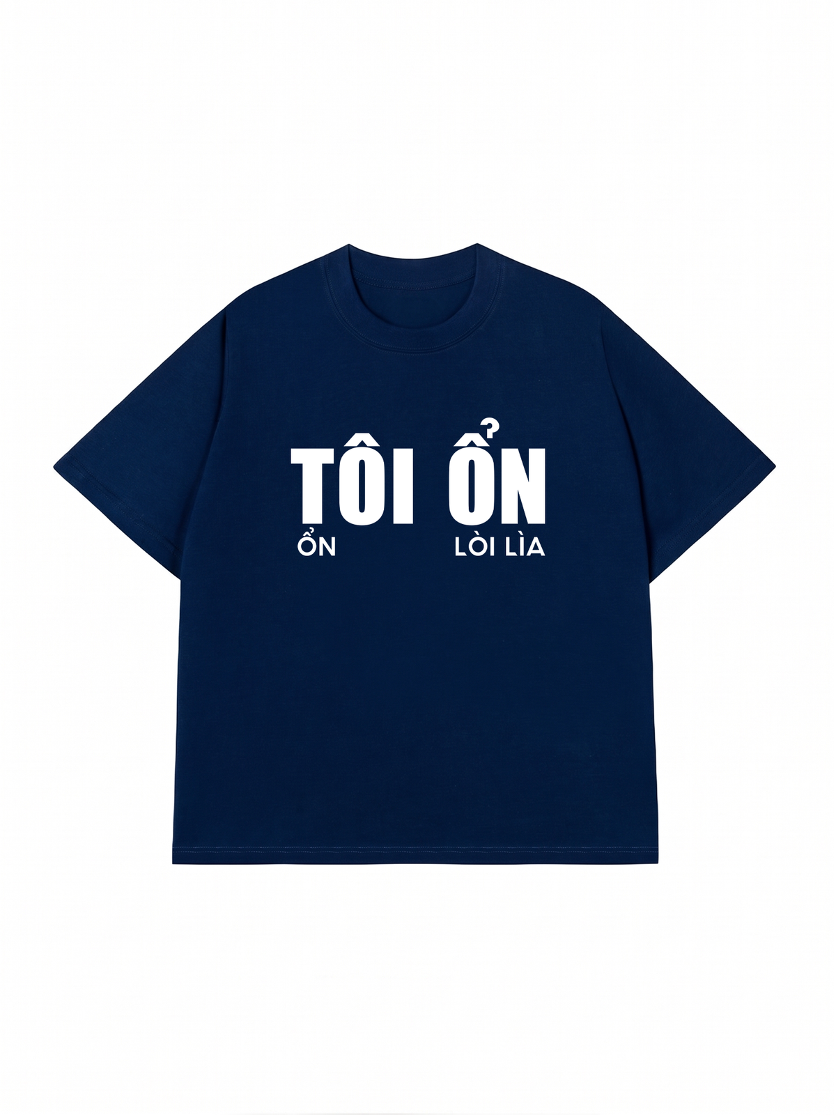 Áo Thun Relaxed Fit Tôi Ổn