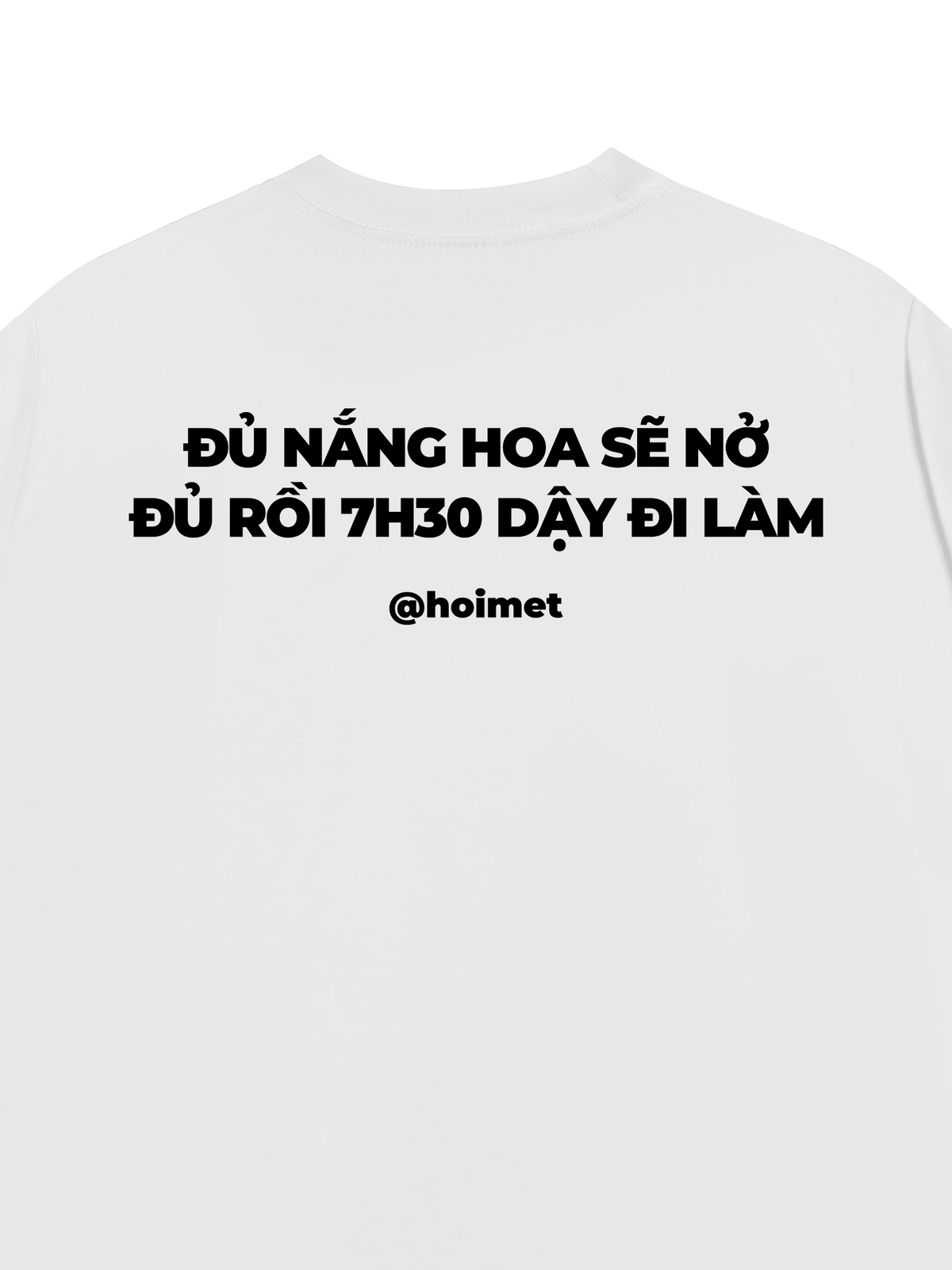 Áo Thun Relaxed Fit 7H30 Dậy Đi Làm