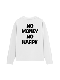 Áo Dài Tay No Money No Happy
