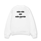 Áo Sweater Nỉ Hai Da Kiếm Tiền Gặp Kiếm Chuyện
