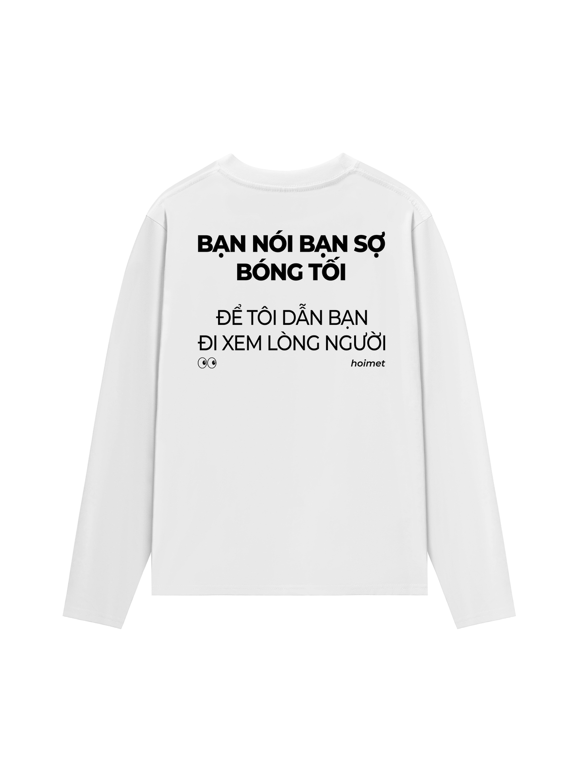 Áo Dài Tay Bạn Nói Bạn Sợ Bóng Tối