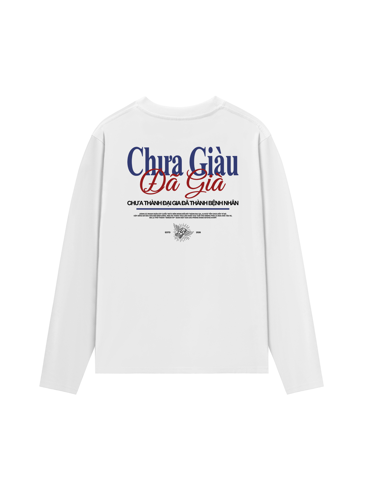 Áo Dài Tay Chưa Giàu Đã Già
