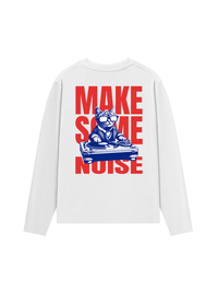 Áo Dài Tay Make Some Noise