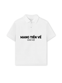 Áo Polo Relaxed Fit Mang Tiền Về Cho Vợ