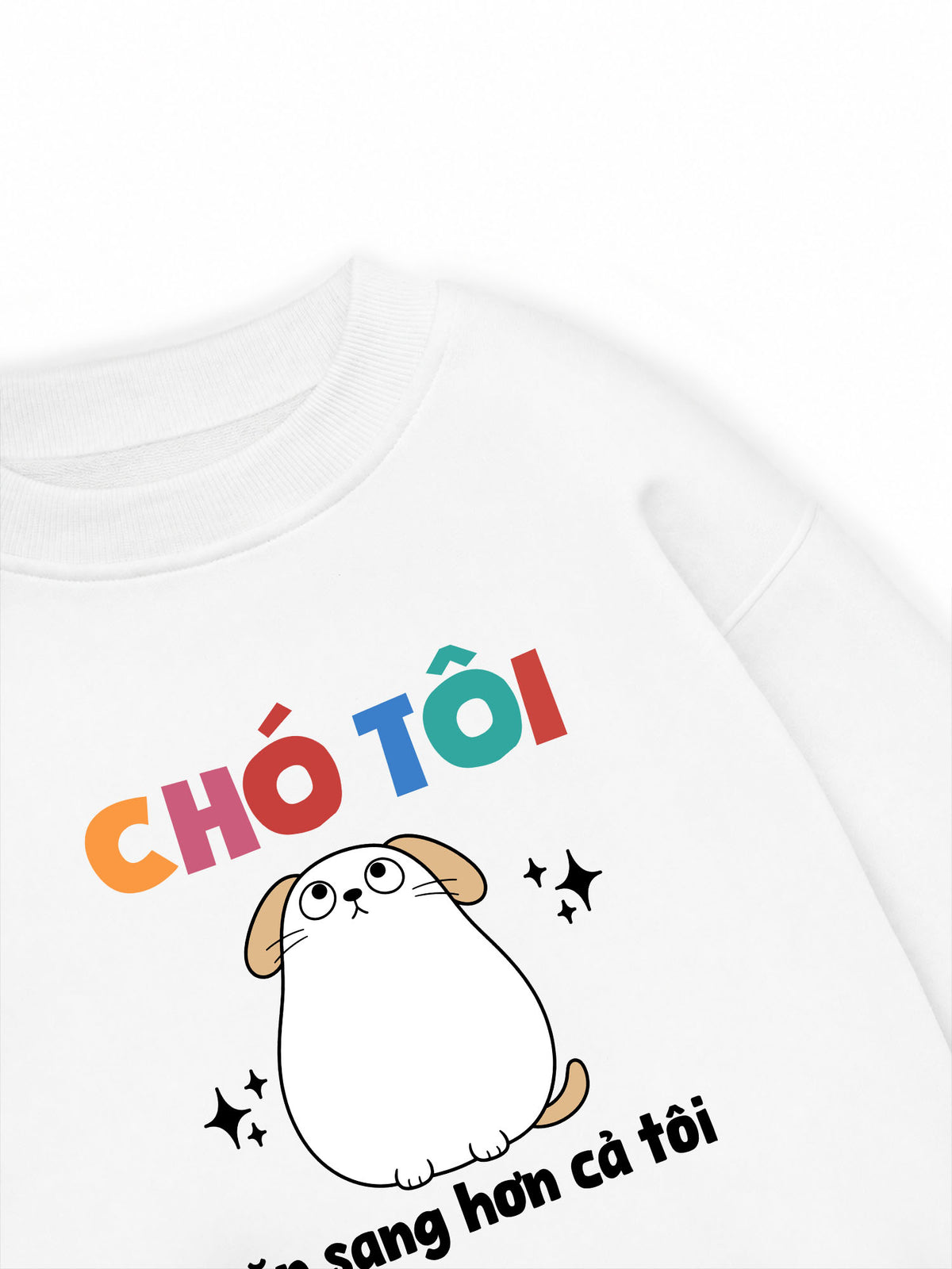 Áo Sweater Nỉ Hai Da Chó Ăn Sang Hơn Tôi
