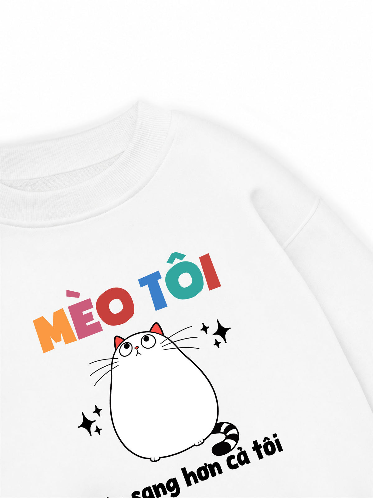 Áo Sweater Nỉ Hai Da Mèo Ăn Sang Hơn Tôi