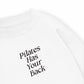 Áo Sweater Nỉ Hai Da Pilates Has Your Back