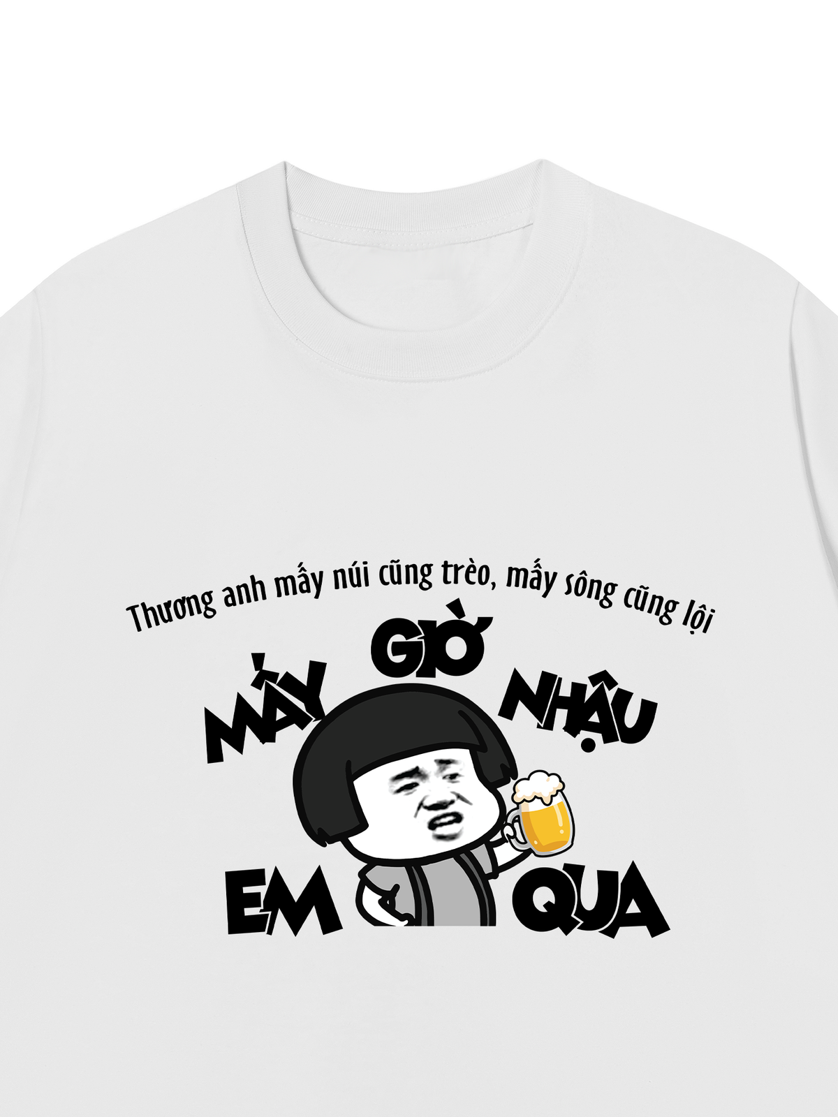 Áo Thun Relaxed Fit Thương Anh Mấy Núi Cũng Trèo