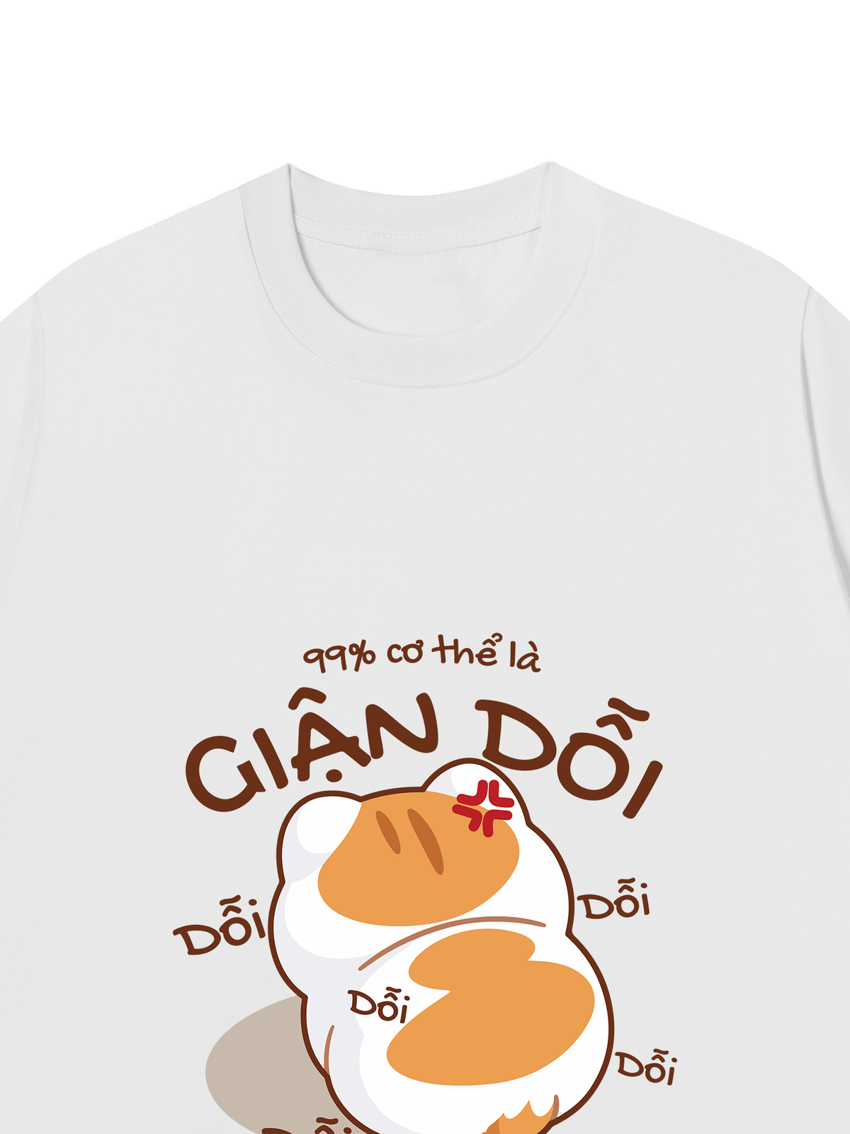 Áo Thun Relaxed Fit 99% Cơ Thể Là Giận Dỗi