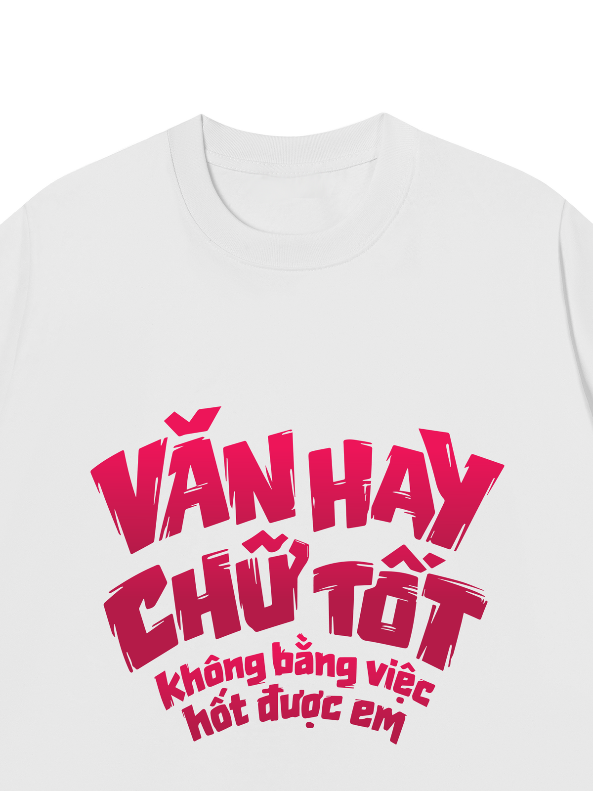 Áo Thun Relaxed Fit Văn Hay Chữ Tốt