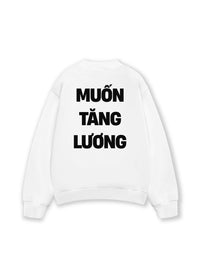 Áo Sweater Nỉ Hai Da Muốn Tăng Lương