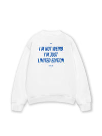 Áo Sweater Nỉ Hai Da Im Not Weird Im Just Limited Edition