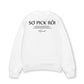 Áo SWeater Nỉ Hai Da Sợ Pick Rồi