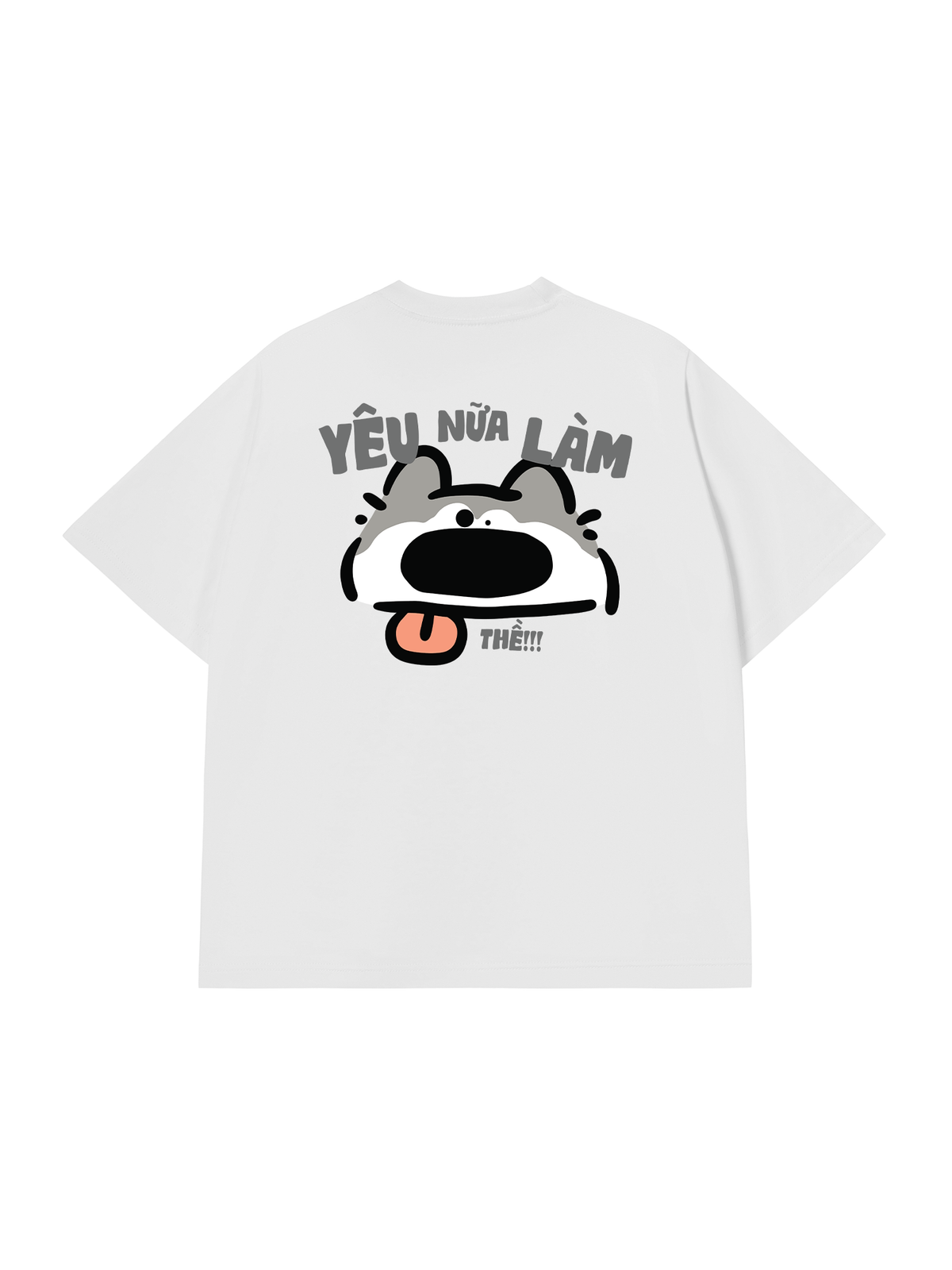 Áo Thun Relaxed Fit Yêu Nữa Làm Chó