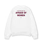 Áo Sweater Nỉ Hai Da  Im Afraid Of Women