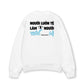 Áo Sweater Nỉ Hai Da Luôn Tệ Làm Tuôn Lệ