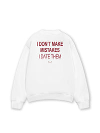 Áo Sweater Nỉ Hai Da I Dont Make Mistakes