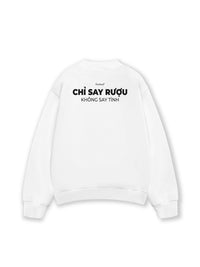 Áo Sweater Nỉ Hai Da Chỉ Say Rượu