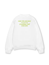 Áo Sweater Nỉ Hai Da Yêu Em Như