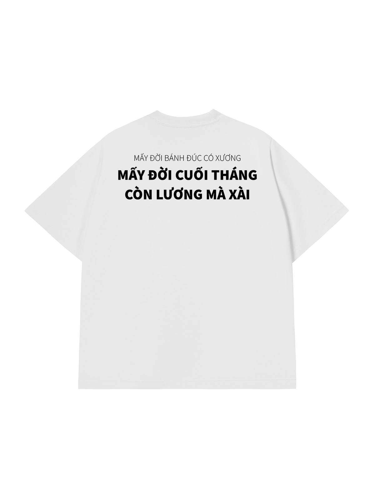 Áo Thun Relaxed Fit Mấy Đời Bánh Đúc Có Xương