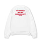 Áo Sweater Nỉ Hai Da  My Husband Isnt Fiendly