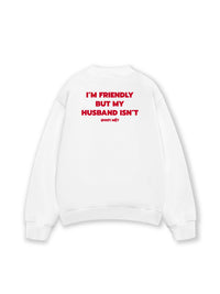 Áo Sweater Nỉ Hai Da  My Husband Isnt Fiendly