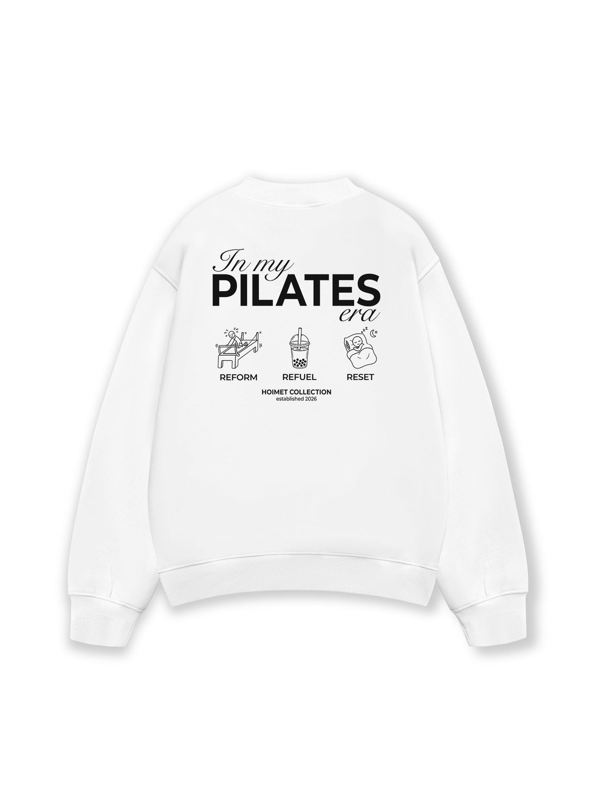 Áo Sweater Nỉ Hai Da In My Pilates Era