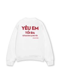 Áo Sweater Nỉ Hai Da Yêu Em Tối Đa