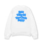 Áo Sweater Nỉ Hai Da Rót Tiếp Đi