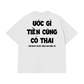 Áo Thun Relaxed Fit Ước Gì Tiền Cũng Có Thai