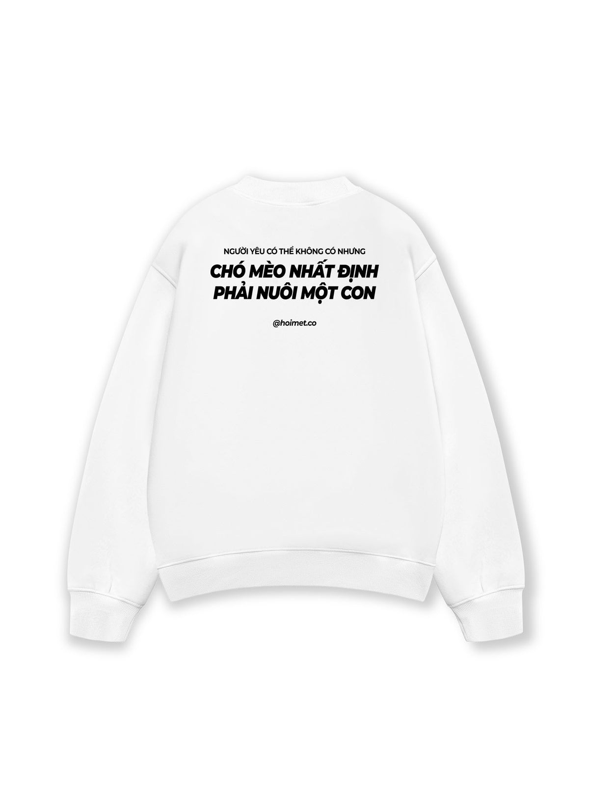 Áo Sweater Nỉ Hai Da Phải Nuôi Chó Mèo