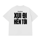 Áo Thun Relaxed Fit Xui Đi Hên Tới