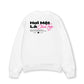 Áo Sweater Nỉ Hai Da Hơi Mệt Là Chia Tay