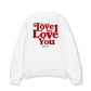 Áo Sweater Nỉ Hai Da Yêu Em Từ Love 1