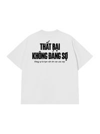 Áo Thun Relaxed Fit Thất Bại Không Đáng Sợ
