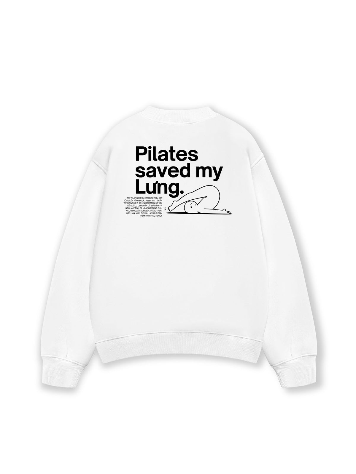 Áo Sweater Nỉ Hai Da  Pilates Saved My Lưng
