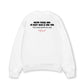 Áo Sweater Nỉ Hai Da Không Muốn Làm