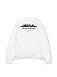 Áo Sweater Nỉ Hai Da Không Muốn Làm