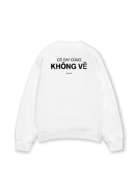 Áo Sweater Nỉ Hai Da Có Say Cũng Không Về