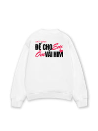 Áo Sweater Nỉ Hai Da Anh Im Vài Hôm